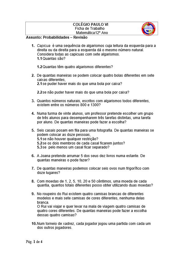 Início 5 Ficha de Trabalho de 12º- Revisões de probabilidades 2011